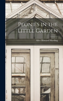 Hardcover Peonies in the Little Garden Book