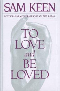 Hardcover To Love and Be Loved Book