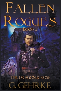 Paperback The Dragon and Rose Book