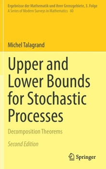 Hardcover Upper and Lower Bounds for Stochastic Processes: Decomposition Theorems Book