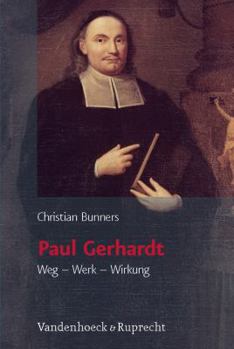 Hardcover Paul Gerhardt: Weg - Werk - Wirkung [German] Book