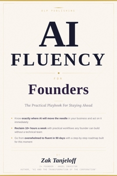 Paperback AI Fluency For Founders: The Practical Playbook For Staying Ahead Book