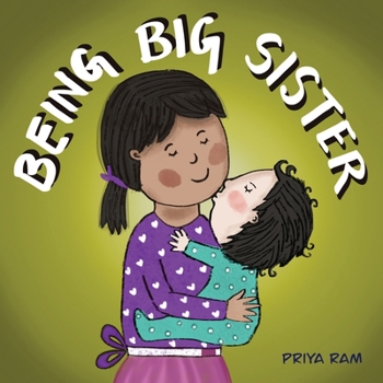 Paperback Being Big Sister: preschool children 2-5 years old Book