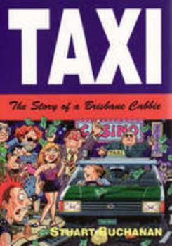 Paperback Taxi. The Story Of A Brisbane Cabbie Book
