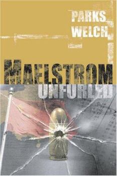 Paperback Maelstrom Unfurled Book