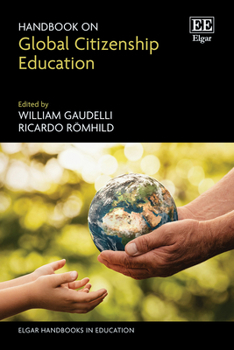 Hardcover Handbook on Global Citizenship Education (Elgar Handbooks in Education) Book