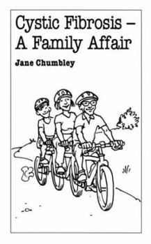 Paperback Cystic Fibrosis: A Family Affair Book