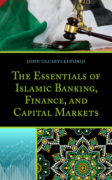 Paperback The Essentials of Islamic Banking, Finance, and Capital Markets Book