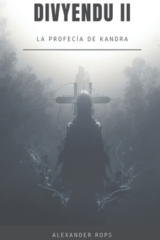 Paperback Divyendu II: Canto II La Profesía de Kandra [Spanish] Book