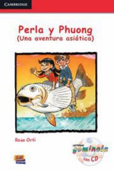 Perla y Phuong (Una aventura asiática) Book + CD