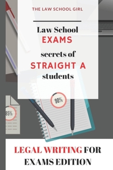 Paperback Law School Exams: secrets of straight A students: Legal Writing for Exams Edition Book