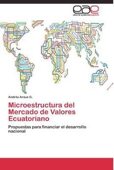 Paperback Microestructura del Mercado de Valores Ecuatoriano [Spanish] Book