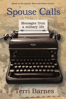 Paperback Spouse Calls: Messages from a Military Life Book