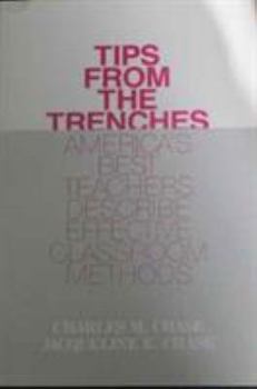 Paperback Tips from the Trenches: America's Best Teachers Describe Effective Classroom Methods Book