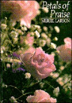 Paperback Petals of Praise: Quiet Time Books for Women Book