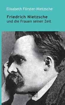 Paperback Friedrich Nietzsche und die Frauen seiner Zeit [German] Book