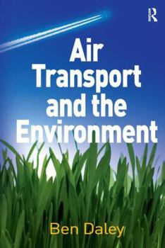 Hardcover Air Transport and the Environment Book