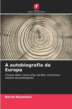 Paperback A autobiografia da Europa [Portuguese] Book