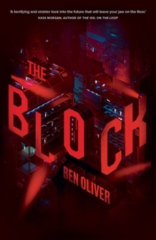 The Block: 2 - Book #2 of the Loop Trilogy