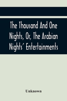 Paperback The Thousand And One Nights, Or, The Arabian Nights' Entertainments Book