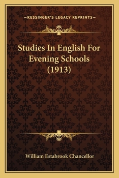 Studies in English for Evening Schools ...