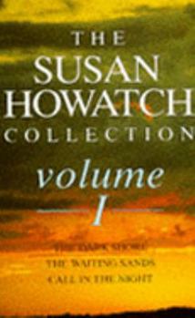 Paperback SUSAN HOWATCH COLLECTION VOLUME I Book
