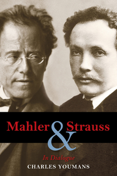 Hardcover Mahler and Strauss: In Dialogue Book
