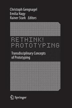 Paperback Rethink! Prototyping: Transdisciplinary Concepts of Prototyping Book