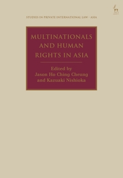 Hardcover Multinationals and Human Rights in Asia Book
