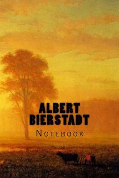Paperback Albert Bierstadt: Notebook Book