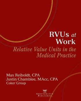 Paperback RVUs at Work: Relative Value Units in the Medical Practice Book