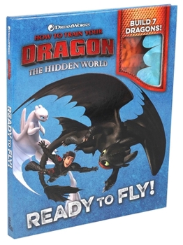 Hardcover DreamWorks How to Train Your Dragon: The Hidden World: Ready to Fly Book