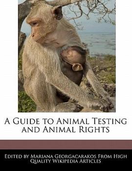 Paperback A Guide to Animal Testing and Animal Rights Book