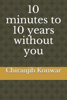 Paperback 10 minutes to 10 years without you Book