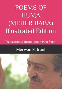 Paperback POEMS OF HUMA (MEHER BABA) Illustrated Edition: Translation & Introduction Paul Smith Book