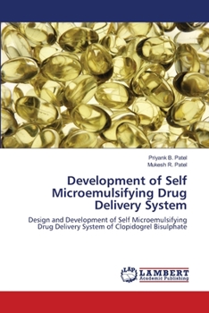 Paperback Development of Self Microemulsifying Drug Delivery System Book