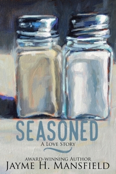 Paperback Seasoned: A Love Story Book