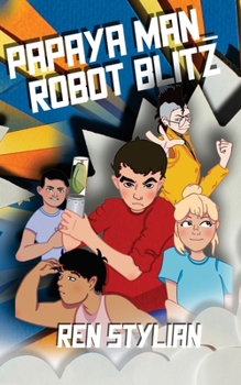 Paperback Papaya Man: Robot Blitz Book