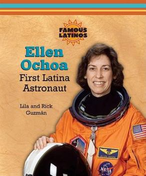 Library Binding Ellen Ochoa: First Latina Astronaut Book