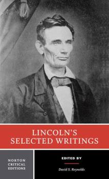 Paperback Lincoln's Selected Writings: A Norton Critical Edition Book