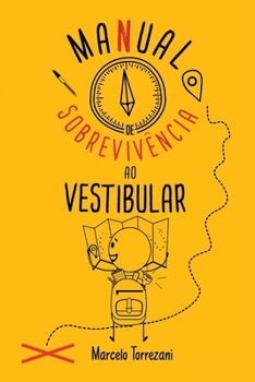 Paperback Manual De Sobrevivência Ao Vestibular [Portuguese] Book