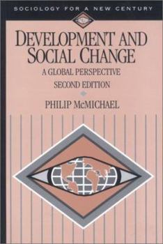 Paperback Development and Social Change: A Global Perspective (Sociology for a New Century Series) Book