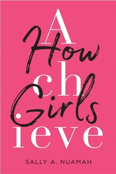 Hardcover How Girls Achieve Book