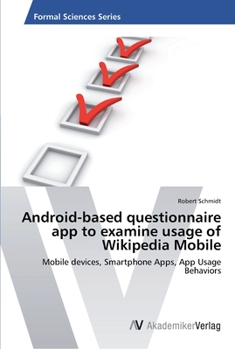 Paperback Android-based questionnaire app to examine usage of Wikipedia Mobile Book