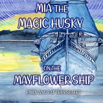 Paperback My Incredible Adventures on the Mayflower Ship Book
