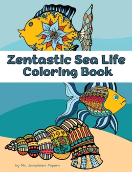 Paperback Zentastic Sea Life Coloring Book
