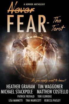 Never Fear: The Tarot