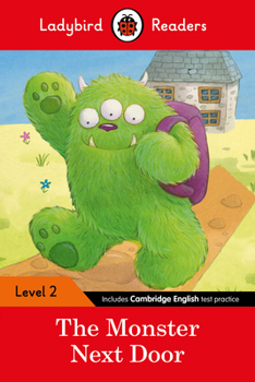 Paperback The Monster Next Door – Ladybird Readers Level 2 Book