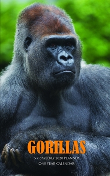 Paperback Gorillas 5 x 8 Weekly 2020 Planner: One Year Calendar Book