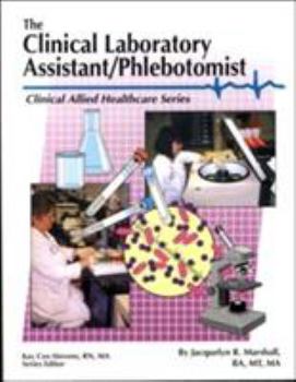 Paperback The Clinical Laboratory Assistant/Phlebotomist Book